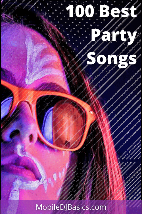 100 Upbeat Party Songs That Always Gets People Dancing 2020