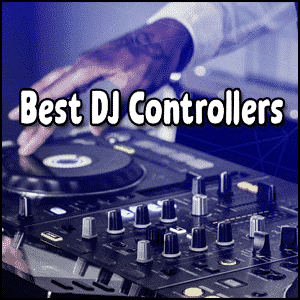 Best DJ controllers for 2019.