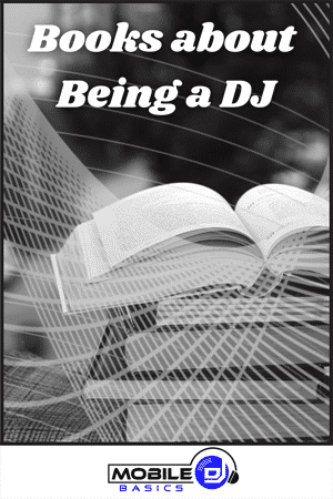 Best Gifts for DJs - Books about Being a DJ