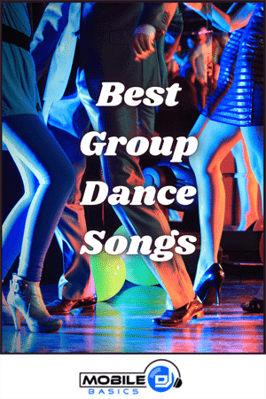 Best Group Dance Songs