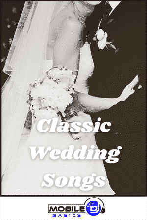 Classic Wedding Songs