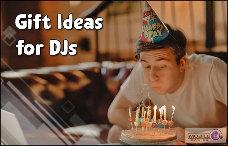 Gift Ideas for DJs