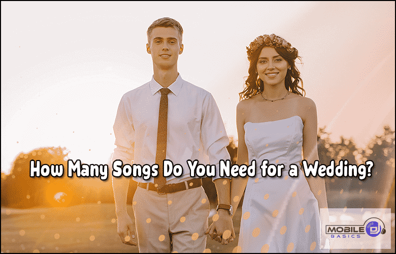 How Many Songs Do You Need for a Wedding