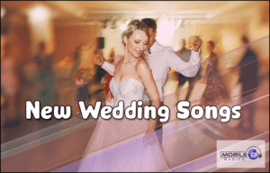New Wedding Songs For Your Wedding 300x192 