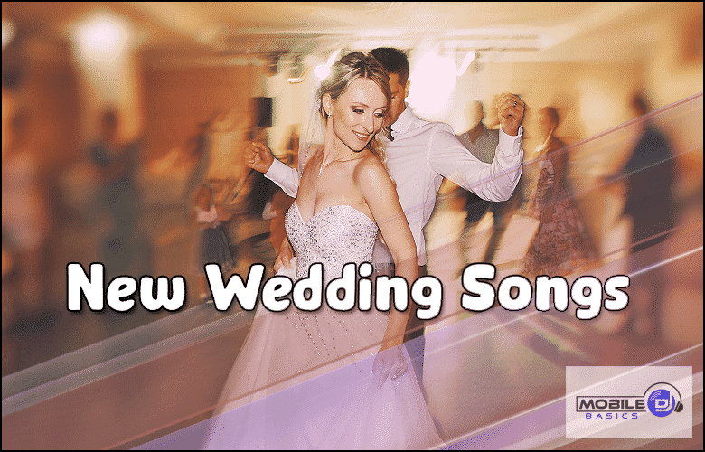 New Wedding Songs