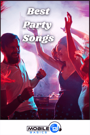 The Best Party Songs