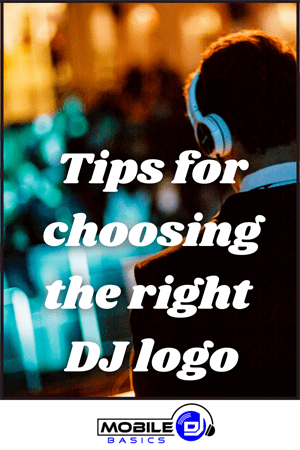 Tips for choosing the right DJ logo