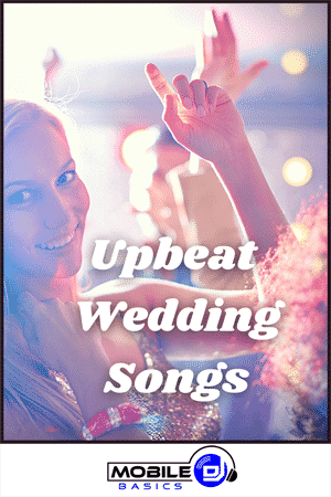 Upbeat Wedding Songs 2021