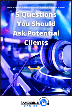 5 Question You should Ask Potential Clients
