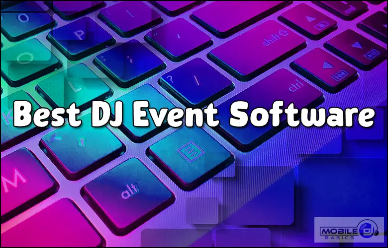 Best DJ Event Software 2022