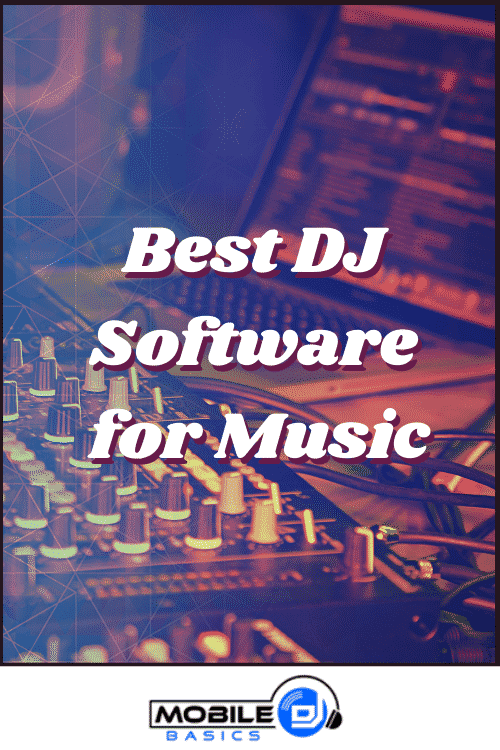 Best DJ Software for Music 2021