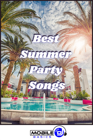 Best Summer Party Songs