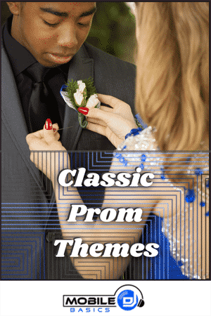 Classic Prom Themes 