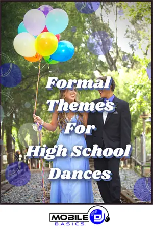 Formal Themes For High School Dances