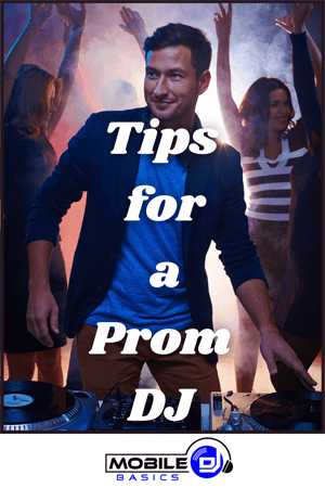 Tips for a Prom DJ