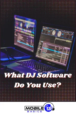 What DJ Music Software Do You Use What DJ Software Do You Use