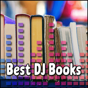 Best DJ Books Every Professional Should Know | Buying Guide 2022