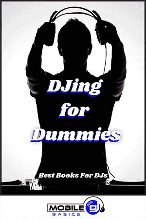 DJing for Dummies - Best Books for DJs 2021