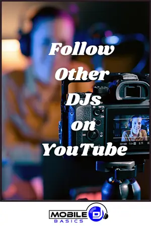 Follow Other DJs on YouTube