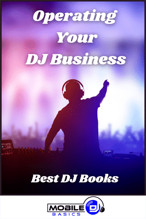 Operting Your DJ Business - Best DJ Books 2021
