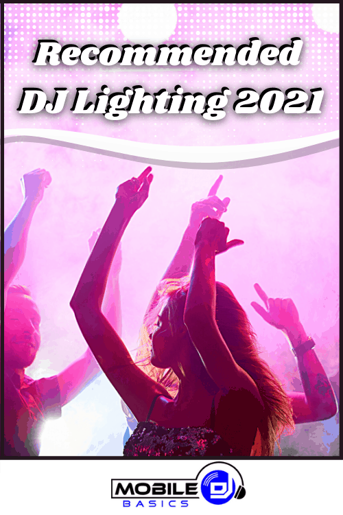 Recommended DJ Lighting 2021