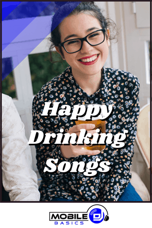 Happy Drinking Songs