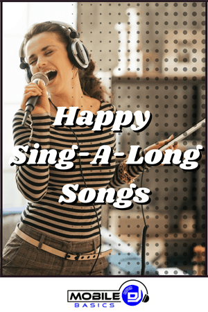 Happy Sing-A-Long Songs