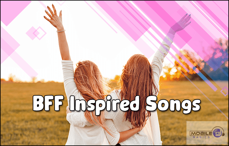 150+ Best Songs About Friendship Ultimate Best Friend Songs 2023