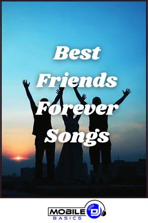 Best Friends Forever Songs