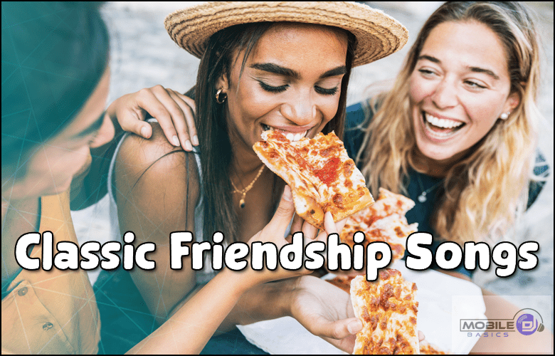 Classic Friendship Songs 