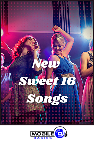 New Sweet 16 Songs