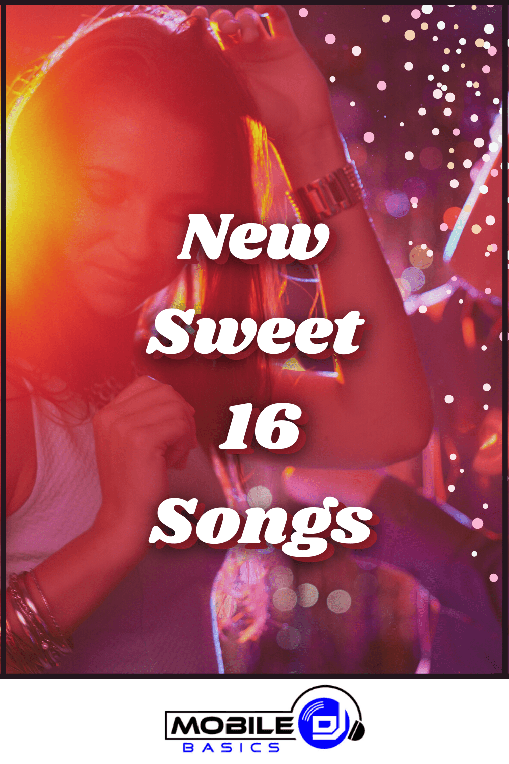 New Sweet 16 Songs