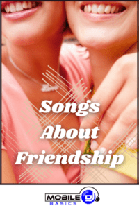 Songs About Friendship 200x300 