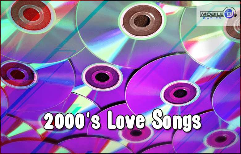 2000's Love songs