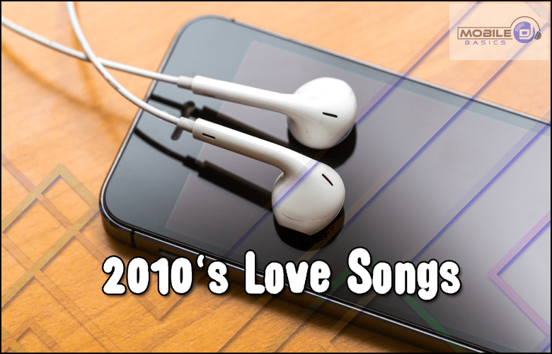 2010's Love songs - Best Love songs from 2010