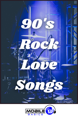90's Rock Love Songs