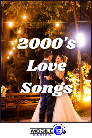 Best 2000's Love Songs