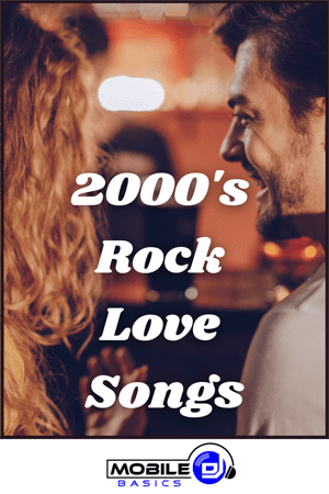 Best 2000's Rock Love Songs