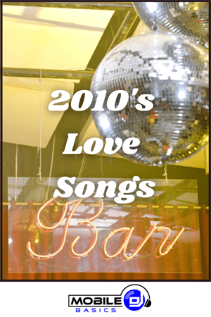 Best 2010's Love Songs
