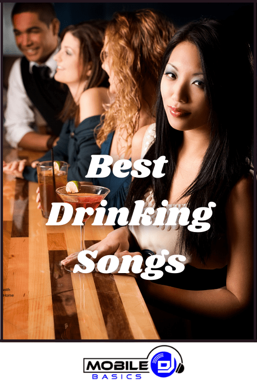 Best Drinking Songs 2021 2022 2023