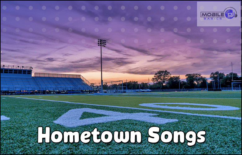 Hometown Songs - Songs about Home 2022