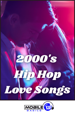 Most Requested 2000's Hip Hop Love Songs