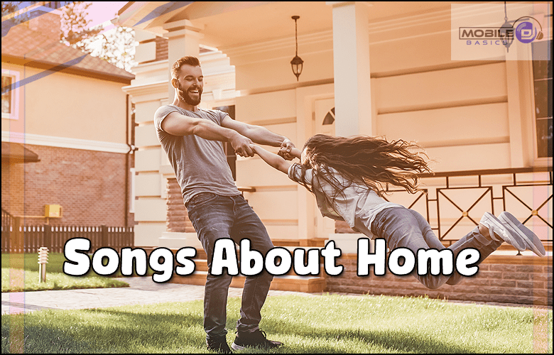 Songs About Home