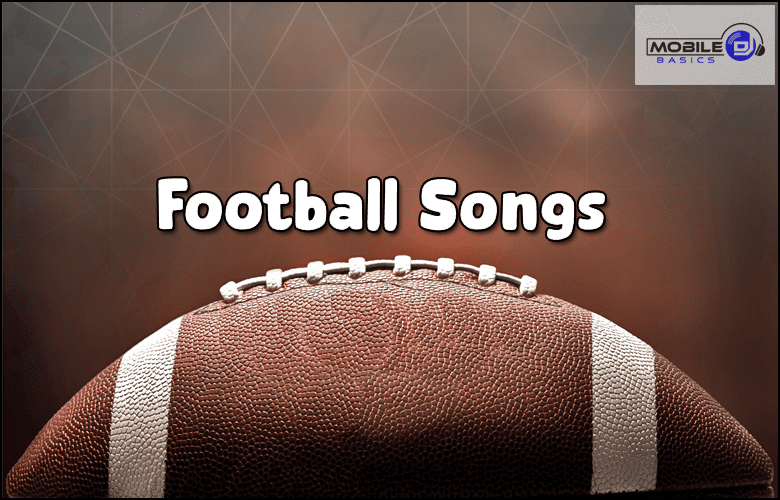 American Football Songs