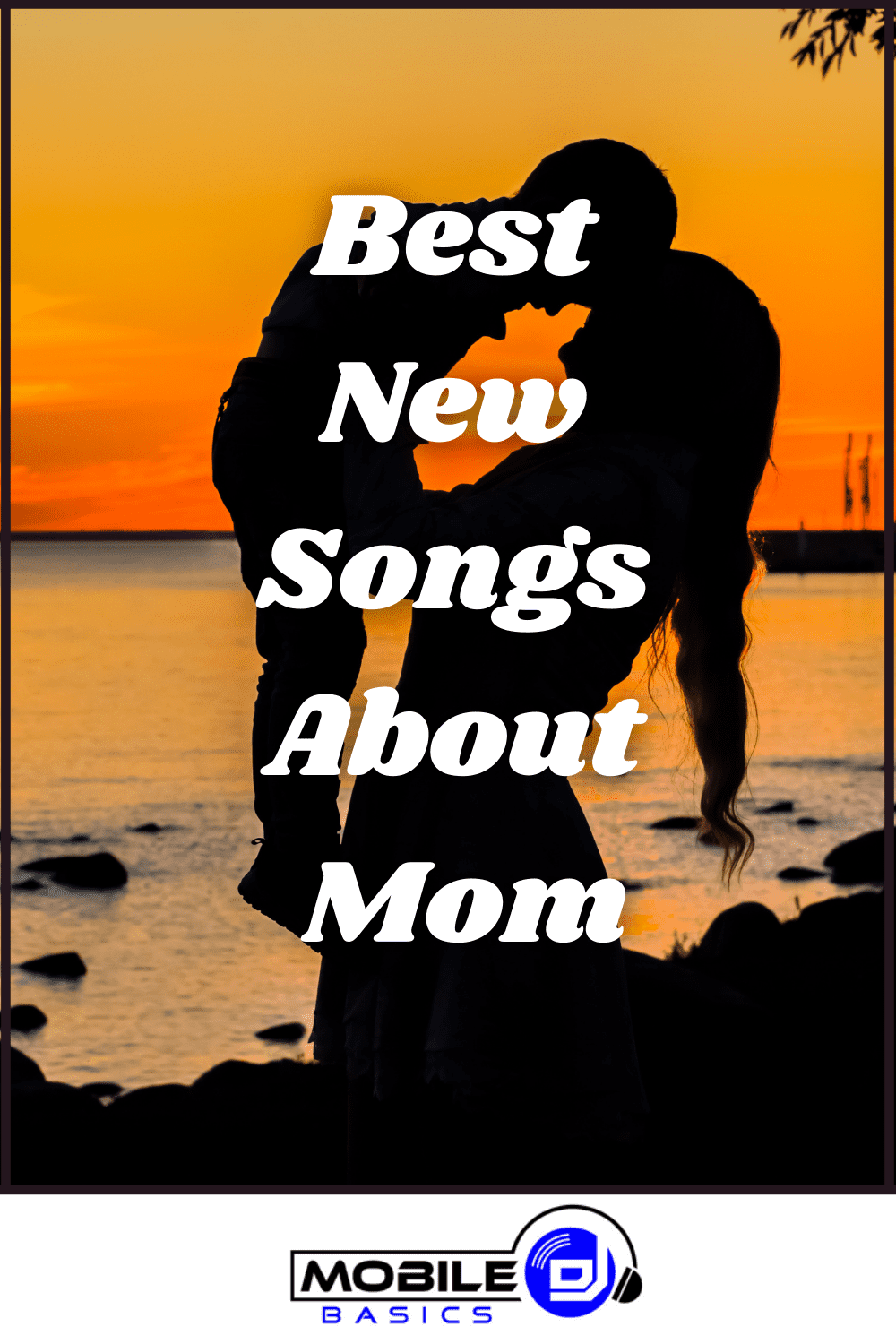 Best New Songs About Mom