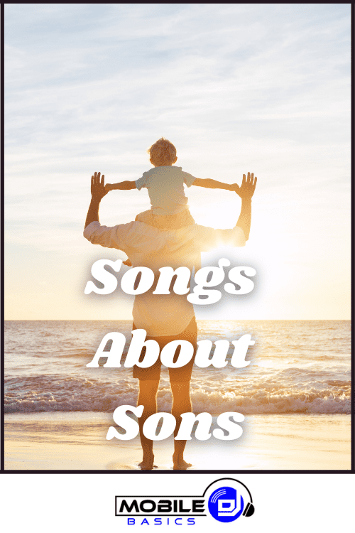Best Songs About Sons