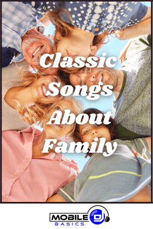 Classic Songs About Family