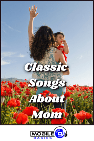 Classic Songs About Mom