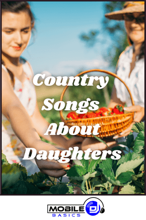Country Songs About Daughters