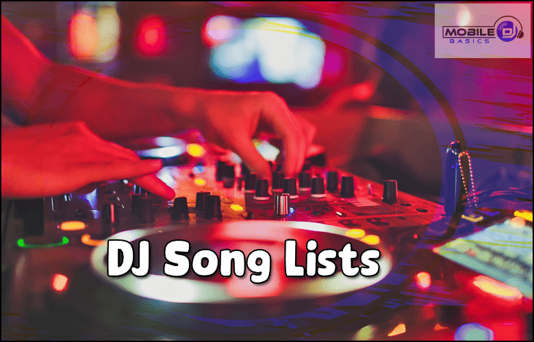 DJ Song Lists
